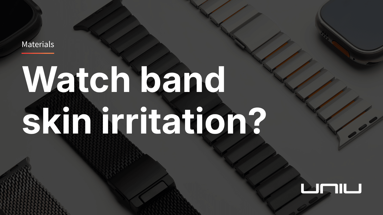 Apple Watch 錶帶會過敏嗎?材質選擇與敏感肌配戴建議 - UNIU® | 官方網站
