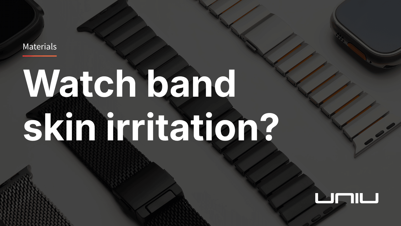 Apple Watch 錶帶會過敏嗎?材質選擇與敏感肌配戴建議 - UNIU® | 官方網站