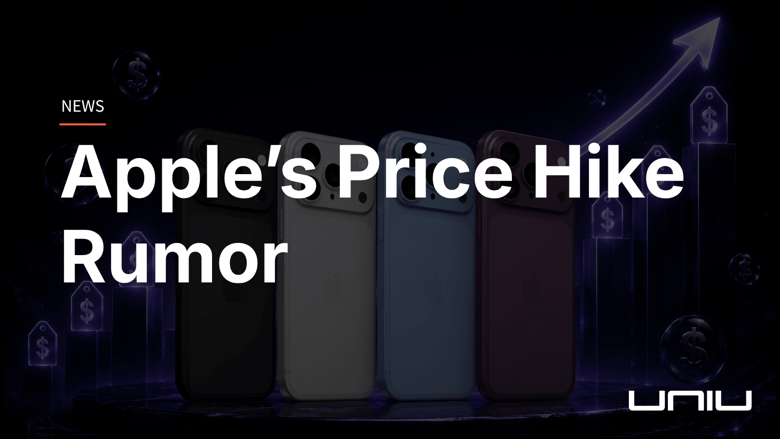 iPhone 18 Pro 傳大漲價？最高漲 200 美元，台灣售價可能逼近 5 萬 - UNIU® | 官方網站